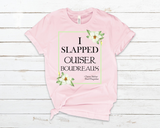 I Slapped Ouiser Boudreaux” T-Shirt – Steel Magnolias Movie Quote – Funny Southern Shirt for Sassy Women