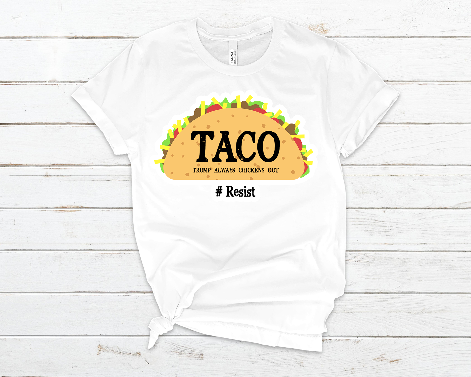 T.A.C.O. – Trump Always Chickens Out T-Shirt –  #Resist Gear