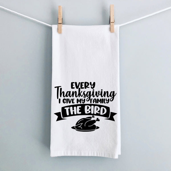 Every Thanksgiving I Give My Family the Bird – Funny Kitchen Towel
