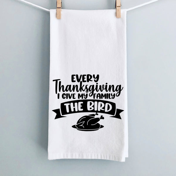 Every Thanksgiving I Give My Family the Bird – Funny Kitchen Towel