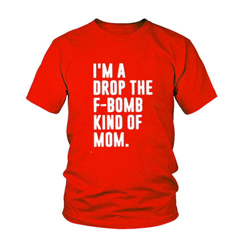 F-Bomb Kinda Mom Whimsy T-Shirt