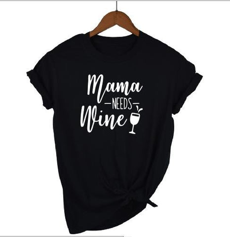 Mama Needs Wine Whimsy T-Shirt - Available in 6 Colors!