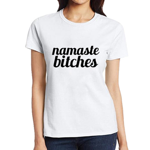 Namaste Bitches Whimsy T-Shirt - Available in 7 Colors!