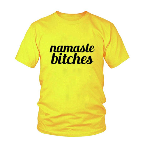 Namaste Bitches Whimsy T-Shirt - Available in 7 Colors!