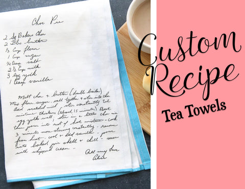 Custom Recipe Towels - Two for $29.99 Free Shipping!